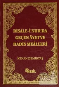 Risale-i Nur'da Geçen Ayet ve Hadis Mealleri (Ciltli)