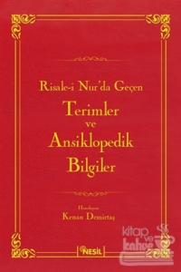 Risale-i Nur'da Geçen Terimler ve Ansiklopedik Bilgiler (Ciltli)