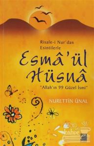 Risale-i Nur'dan Esintilerle Esma'ül Hüsna