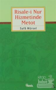 Risale-i Nur Hizmetinde Metot