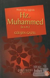 Risale-i Nur Işığında Hz. Muhammed