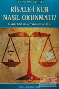 Risale-i Nur Nasıl Okunmalı?