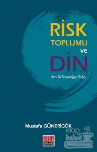 Risk Toplumu ve Din