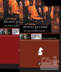 Rivayet Kültürü ve Olumsuz Kadın Algısı 2 Cilt Takım