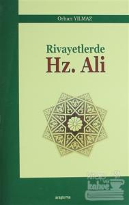 Rivayetlerde Hz. Ali