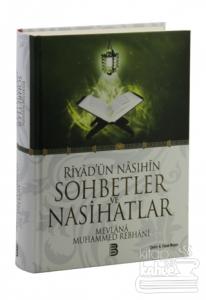 Riyad'ün Nasıhin Sohbetler ve Nasihatlar (Ciltli)