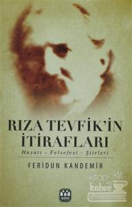 Rıza Tevfik'in İtirafları