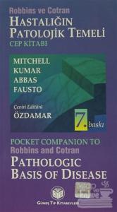 Robbins ve Cotran Hastalığın Patolojik Temeli Cep Kitabı