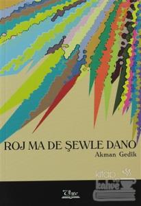 Roj ma de Şewle Dano