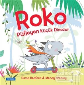 Roko: Püfleyen Küçük Dinozor