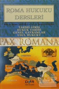 Roma Hukuku Dersleri Tarihi Giriş / Hukuk Tarihi / Genel Kavramlar / Usul Hukuku