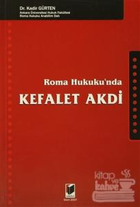 Roma Hukuku'nda Kefalet Akdi