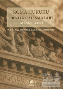 Roma Hukuku Pratik Çalışmaları : Meseleleri