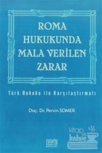 Roma Hukukunda Mala Verilen Zarar