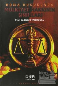Roma Hukukunda Mülkiyet Hakkının Sınırları