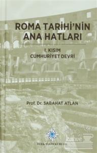 Roma Tarihi'nin Ana Hatları (Ciltli)