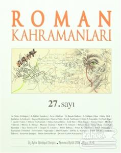 Roman Kahramanları Dergisi Sayı : 27 Temmuz-Eylül 2016