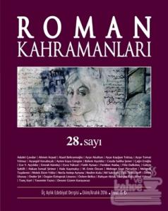 Roman Kahramanları Dergisi Sayı : 28 Ekim-Aralık 2016