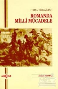 Romanda Milli Mücadele (1918 - 1928 Arası)