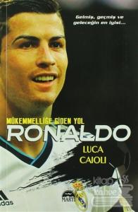 Ronaldo - Mükemmelliğe Giden Yol