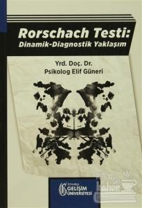 Rorschach Testi: Dinamik - Diagnostik Yaklaşım