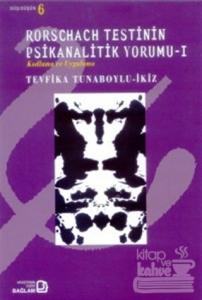 Rorschach Testinin Psikanalitik Yorumu -1 Kodlama ve Uygulama