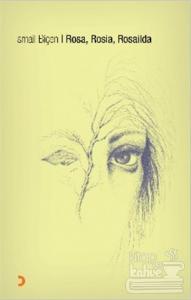Rosa, Rosia, Rosailda