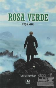 Rosa Verde - Yeşil Gül