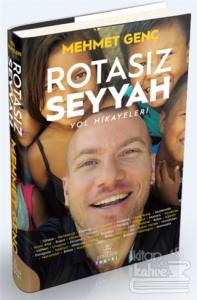 Rotasız Seyyah Yol Hikayeleri -1 (Ciltli)