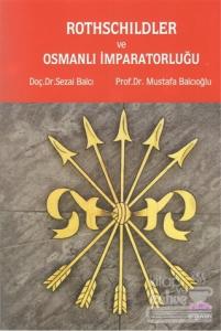 Rothschildler ve Osmanlı İmparatorluğu
