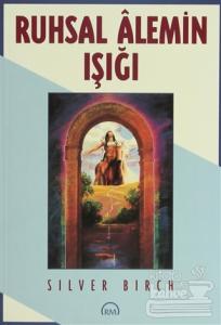 Ruhsal Alemin Işığı