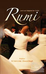 Rumi und sein Sufipfad der Liebe