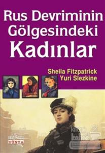 Rus Devriminin Gölgesindeki Kadınlar
