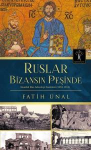 Ruslar Bizansın Peşinde