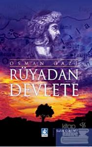 Rüyadan Devlete - Osman Gazi