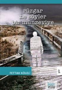 Rüzgar Ne Söyler Bir Münzeviye