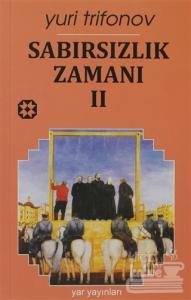 Sabırsızlık Zamanı 2