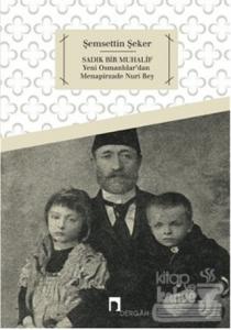 Sadık Bir Muhalif