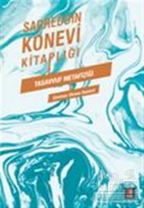 Sadreddin Konevi Kitaplığı - Tasavvuf Metafiziği