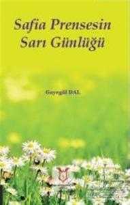 Safia Prensesin Sarı Günlüğü