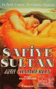 Safiye Sultan 2 Ya İpek Urgan, Ya Gümüş Hançer