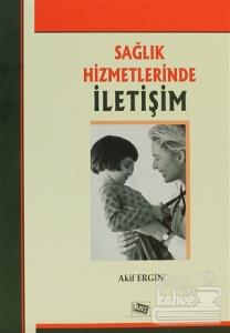 Sağlık Hizmetlerinde İletişim
