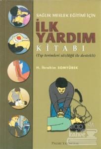 Sağlık Meslek Eğitimi İçin İlk Yardım Kitabı