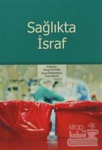 Sağlıkta İsraf