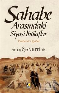 Sahabe Arasındaki Siyasi İhtilaflar
