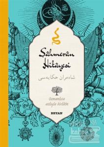 Şahmeran Hikayesi (Osmanlıca-Türkçe) (Ciltli)