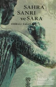 Sahra Sanrı ve Sara