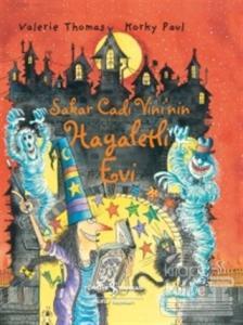 Sakar Cadı Vini'nin Hayaletli Evi (Ciltli)