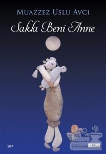 Sakla Beni Anne