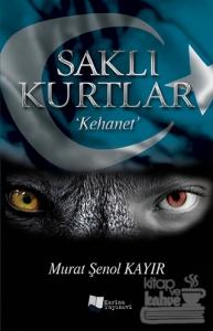 Saklı Kurtlar: Kehanet